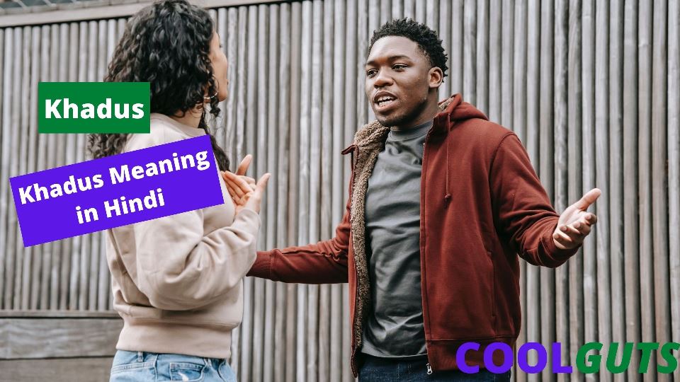 Khadus Meaning In Hindi