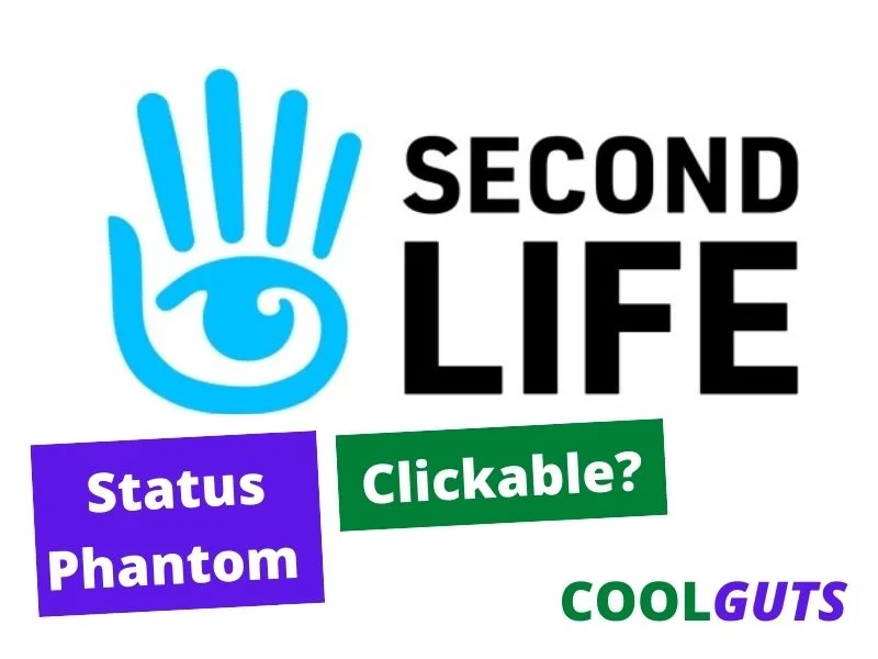 LSL Can Status_Phantom Objects Be Clicked